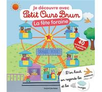 Je découvre la fête foraine avec Petit Ours Brun - Premiers autocollants - Dès 3 ans - Martin Bour - Bayard Jeunesse - broché - Livre-jeu