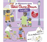Je découvre la ville avec Petit Ours Brun - Premiers autocollants - Dès 3 ans
