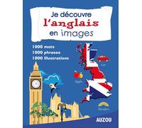 Je découvre l'anglais en images - Edition 2012