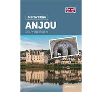 Je Découvre l'Anjou (Gb) Nature Tradition History