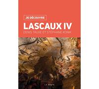 Je découvre Lascaux IV