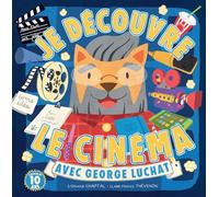 Je découvre le cinéma avec George Luchat