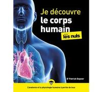 Je découvre le corps humain pour les Nuls – Grand format