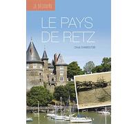Je Découvre le Pays de Retz