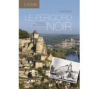 Je découvre le Périgord noir