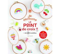 Je découvre le point de croix: + de 20 modèles