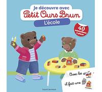 Je découvre l'école avec Petit Ours Brun
