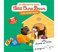 Je découvre les animaux avec Petit Ours Brun - Premiers autocollants - Dès 3 ans Danièle Bour (Illustration), Laura Bour (Illustration), Marie Aubinais (Auteur)