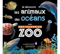 Je découvre les animaux des océans avec UNE SAISON AU ZOO