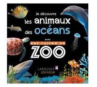 Je découvre les animaux des océans avec UNE SAISON AU ZOO Sylvie Bezuel (Auteur), Olivier Poli (Illustration)