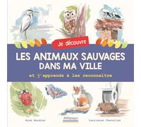 Je découvre les animaux sauvages dans ma ville et j'apprends à les reconnaître