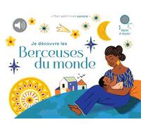 Je découvre les berceuses du monde - Magali Attiogbé - Didier Jeunesse - cartonné - Comptine, chant
