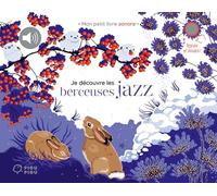 Je découvre les berceuses jazz