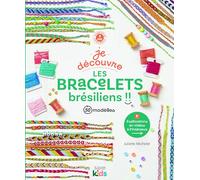 Je découvre les bracelets brésiliens