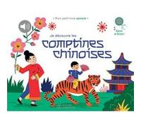 Je découvre les comptines chinoises Collectif (Auteur), Magali Attiogbé (Illustration)
