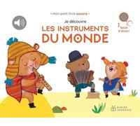 Je découvre les instruments du monde - Cécile Hudrisier - Didier Jeunesse - cartonné - Comptine, chant