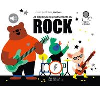 Je découvre les instruments du rock - Marion Cocklico - Didier Jeunesse - cartonné - Comptine, chant