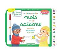 Je Découvre Les Mois Et Les Saisons - Avec 1 Feutre Effaçable 2 Couleurs
