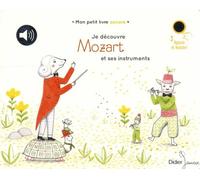 Je découvre Mozart et ses instruments