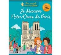 Je Découvre Notre-Dame De Paris
