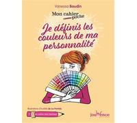 Je définis les couleurs de ma personnalité