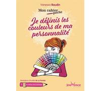 Je définis les couleurs de ma personnalité - Vanessa Baudin - Jouvence - broché - Guide