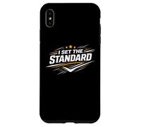 Je définis l'état d'esprit Standard en matière d'excellence personnelle Coque pour iPhone XS Max