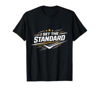 Je définis l'état d'esprit Standard en matière d'excellence personnelle T-Shirt
