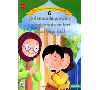 Je demande pardon quand je suis en tort Edition bilingue français-arabe - Nehir Aydin Goekduman - Albouraq - cartonné - Document jeunesse