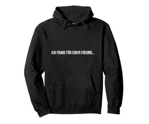 Je Demande Un Message Meme pour Un ami Sweat à Capuche