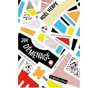 Je déménage - Noël Herpe - Nouvel Attila - broché - Roman