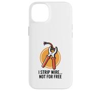 Je dénude Le Fil, Pas Gratuitement, Un électricien drôle Coque pour iPhone 14 Plus