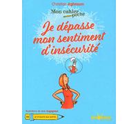 Je dépasse mon sentiment d'insécurité