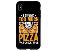 Je dépense trop d'argent sur la vérification des Faits sur la Pizza : Vrai Coque pour iPhone XS Max