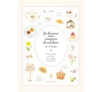 Je dessine aux crayons de couleur avec Yeojin: 80 illustrations pas à pas pour sublimer le quotidien