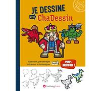 Je dessine avec Chadessin : Dinosaures, personnages médiévaux et fantastiques