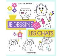 Je dessine comme un grand - Les chats Steffie Brocoli (Auteur), Steffie Brocoli (Illustration)