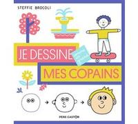 Je dessine comme un grand - Mes copains Steffie Brocoli (Auteur), Steffie Brocoli (Illustration)