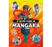 Je dessine comme un mangaka - collector