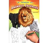 Je Dessine Des Animaux Sauvages