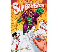 Je dessine des super-héros