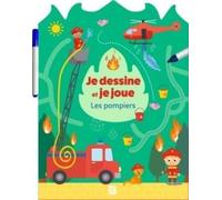 Je dessine et je joue : Pompiers