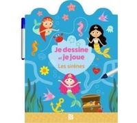 Je dessine et je joue : Sirènes