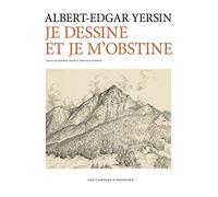 Je dessine et je m'obstine