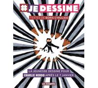 Je Dessine - La Jeunesse Dessine Pour Charlie Hebdo Après Le 7 Janvier
