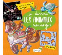Je dessine les animaux sauvages