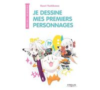Je dessine mes premiers personnages