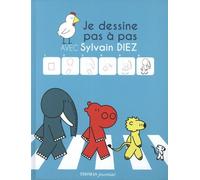Je dessine pas à pas avec Sylvain Diez