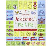 Je dessine... pas à pas - Dès 6 ans - Fiona Watt - Usborne - broché - Document jeunesse dès 6 ans