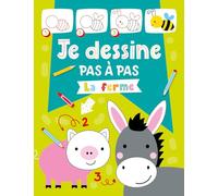 Je dessine pas à pas - ferme